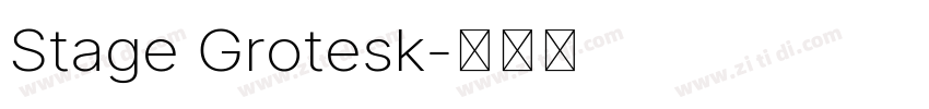 Stage Grotesk字体转换 Stage Grotesk字体转换